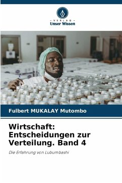 Cover Wirtschaft: Entscheidungen zur Verteilung. Band 4