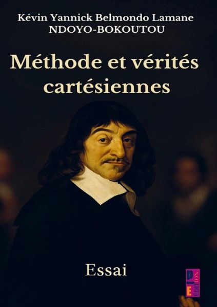 Méthode et vérités cartésiennes