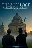 SHERLOCK HOLMES AND THE TOWER OF FEAR (eBook, ePUB)