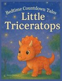 Bedtime Countdown Tales - Little Triceratops Bedtime Countdown Tales - Little Triceratops