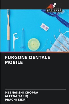 FURGONE DENTALE MOBILE - Chopra, Meenakshi;TARIQ, ALEENA;SIKRI, PRACHI FURGONE DENTALE MOBILE - Chopra, Meenakshi;TARIQ, ALEENA;SIKRI, PRACHI