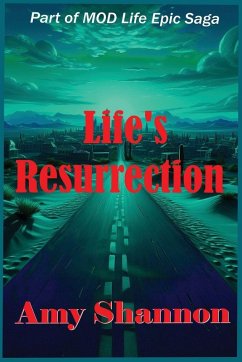 Life's Resurrection - Shannon, Amy C Life's Resurrection - Shannon, Amy C