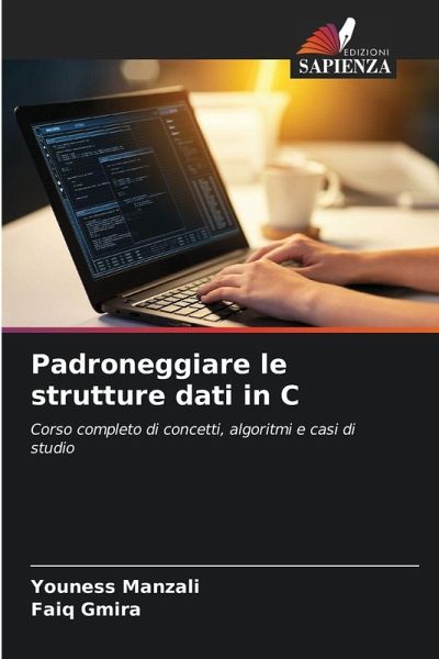 Padroneggiare le strutture dati in C