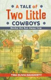 A Tale of Two Little Cowboys