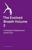 The Evolved Breath Volume 2 The Evolved Breath Volume 2