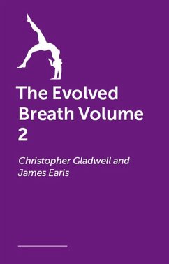 The Evolved Breath Volume 2 - Gladwell, Christopher; Earls, James