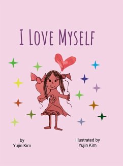 I Love Myself! - Kim, Yujin I Love Myself! - Kim, Yujin