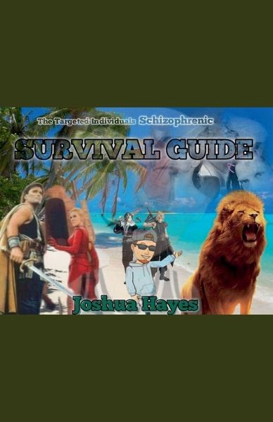 The Targeted Individuals Schizophrenic Survival Guide Pt. 1