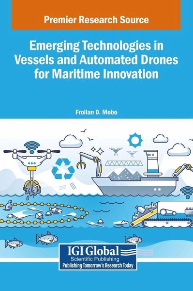 Emerging Technologies in Vessels and Automated Drones for Maritime Innovation
