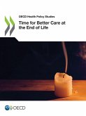 Time for Better Care at the End of Life Time for Better Care at the End of Life