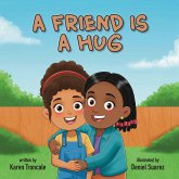 A Friend is a Hug