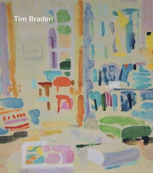 Tim Braden - I Can See All the Colours Now