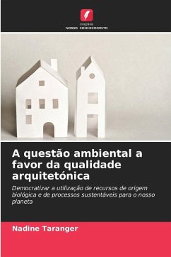 Cover A questão ambiental a favor da qualidade arquitetónica