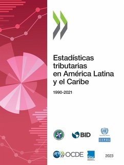 Estadísticas tributarias en América Latina y el Caribe 2023 - Oecd Estadísticas tributarias en América Latina y el Caribe 2023 - Oecd