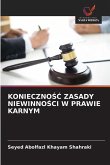 KONIECZNO¿¿ ZASADY NIEWINNO¿CI W PRAWIE KARNYM