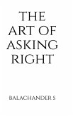 The Art of Asking Right - Salary Negotiation Book for Millenials