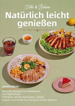 Detox & Balance - Natürlich leicht genießen - Falkner, Jannis Detox & Balance - Natürlich leicht genießen - Falkner, Jannis