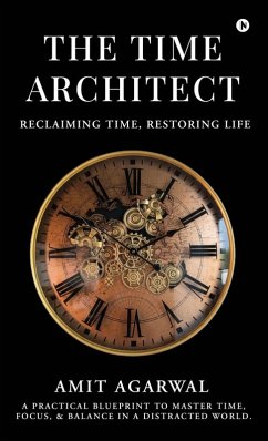 The Time Architect - Amit Agarwal