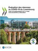 Évaluation des réponses au COVID-19 du Luxembourg Évaluation des réponses au COVID-19 du Luxembourg