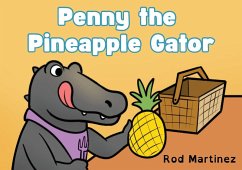 Penny the Pineapple Gator - Martinez, Rod