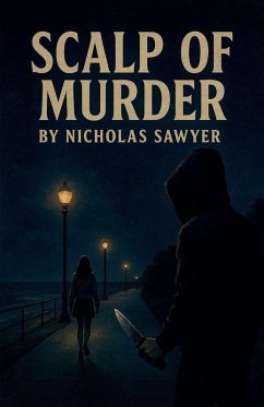 Scalp of Murder - Sawyer, Nicholas