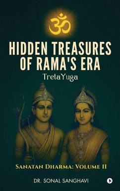 Hidden Treasures Of Rama's Era TretaYuga - Sonal Sanghavi