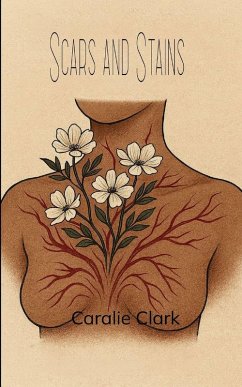 Scars and Stains - Clark, Caralie Scars and Stains - Clark, Caralie