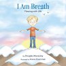 I Am Breath - Bild 1
