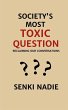 Society's Most Toxic Question - Bild 1