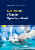 Fachpflege Pflege im Operationsdienst Fachpflege Pflege im Operationsdienst
