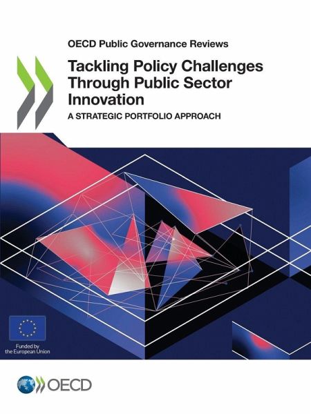 Tackling Policy Challenges Through Public Sector Innovation Tackling Policy Challenges Through Public Sector Innovation