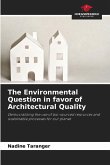 The Environmental Question in favor of Architectural Quality