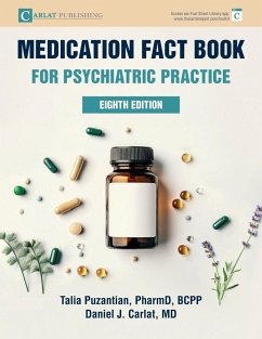 Medication Fact Book for Psychiatric Practice - Puzantian, Talia; Carlat, Daniel