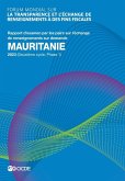 Forum mondial sur la transparence et l'échange de renseignements à des fins fiscales Forum mondial sur la transparence et l'échange de renseignements à des fins fiscales