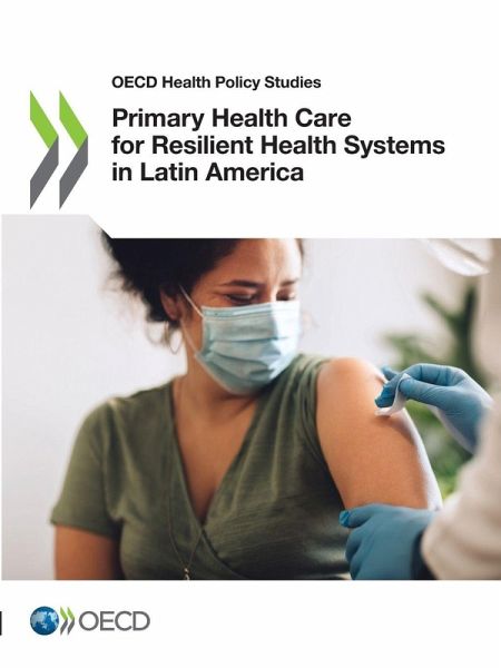 Primary Health Care for Resilient Health Systems in Latin America