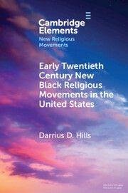 Cover Early Twentieth Century New Black Religious Movements in the United States