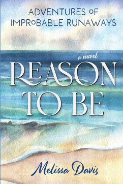 Reason To Be - Davis, Melissa Reason To Be - Davis, Melissa
