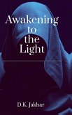 Awakening to the Light