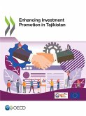 Enhancing Investment Promotion in Tajikistan Enhancing Investment Promotion in Tajikistan