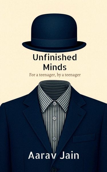 Unfinished Minds