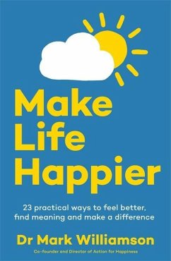 Make Life Happier - Williamson, Mark
