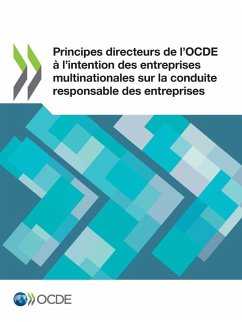 Principes directeurs de l'OCDE à l'intention des entreprises multinationales sur la conduite responsable des entreprises - Oecd Principes directeurs de l'OCDE à l'intention des entreprises multinationales sur la conduite responsable des entreprises - Oecd
