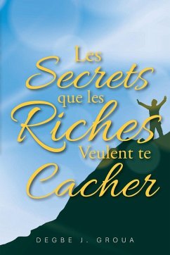 Cover LES SECRETS QUE LES RICHES VEULENT TE CACHER