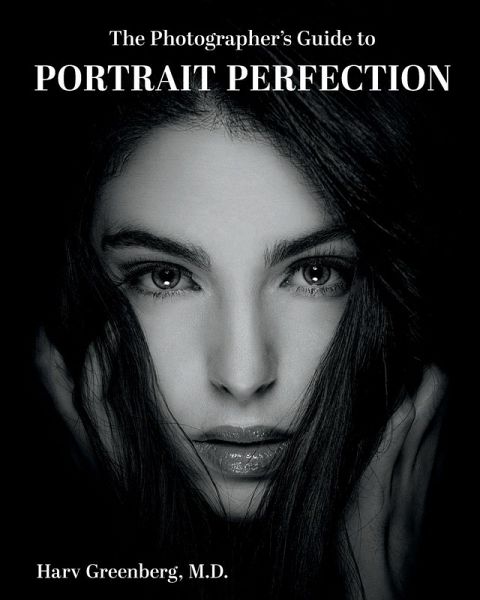The Photographer's Guide to Portrait Perfection