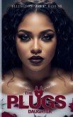 The Plug's Daughter