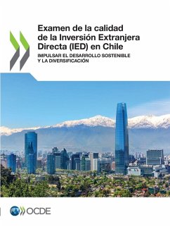 Cover Examen de la calidad de la Inversión Extranjera Directa (IED) en Chile