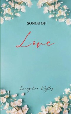 Cover Songs of Love A collection of Christian poem