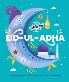 Celebrate!: Eid-ul-Adha - Franklin Watts