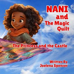 Nani and the Magic Quilt - Spencer, Joelena