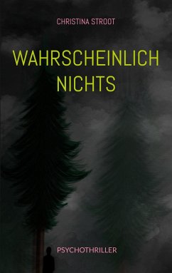 Wahrscheinlich nichts